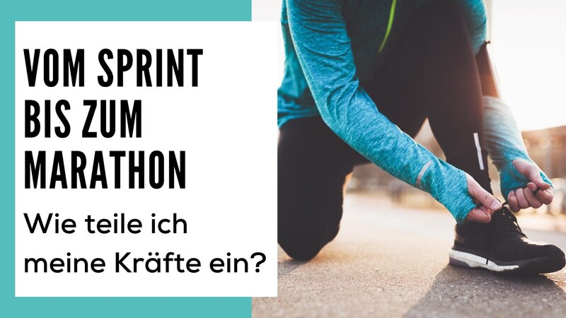 blog/vom-sprint-bis-zum-marathon-wie-teile-ich-meine-kraefte-ein