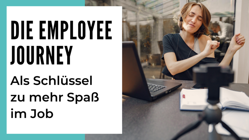 blog/die-employee-journey-als-schluessel-zu-mehr-spass-im-job