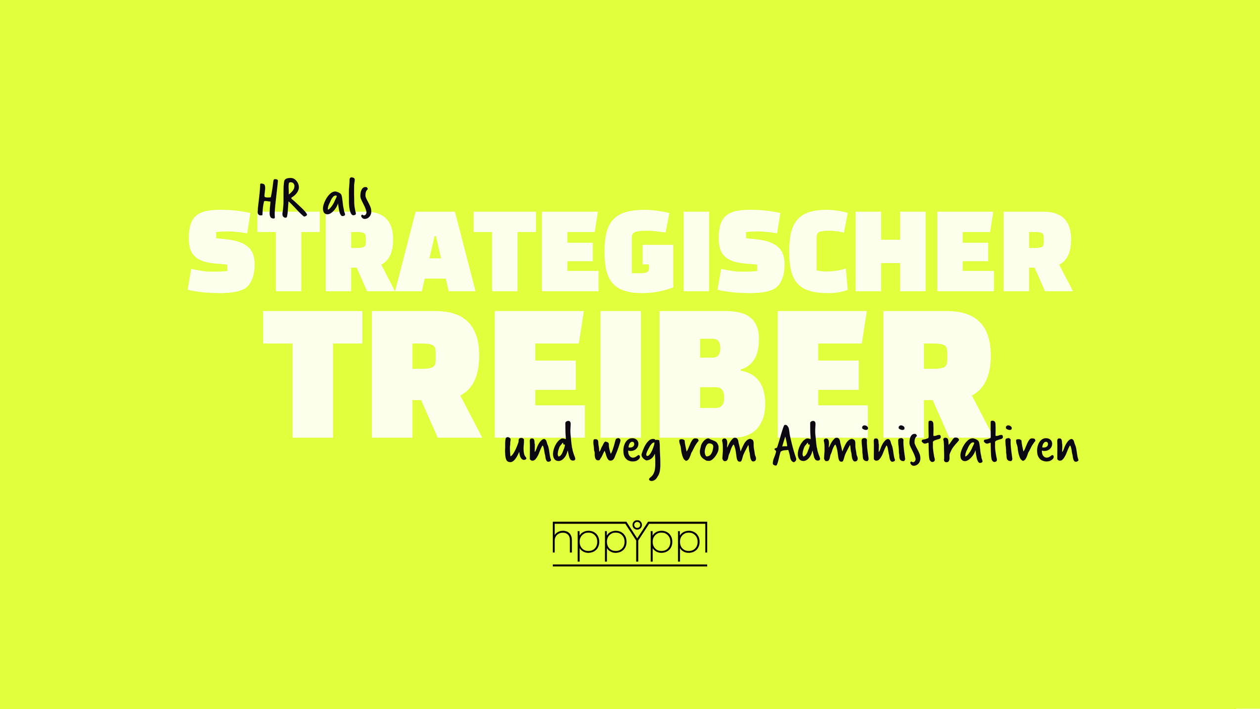 HR als strategischer Treiber