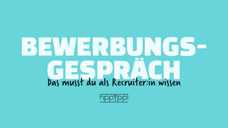 blog/die-kunst-des-bewerbungsgespraechs-was-du-als-recruiterin-wirklich-wissen-musst