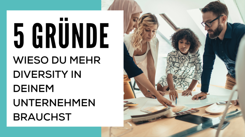 blog/5-gruende-wieso-du-mehr-diversity-in-deinem-unternehmen-brauchst
