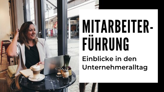 blog/mitarbeiterfuehrung-einblicke-in-den-unternehmeralltag