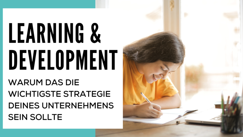blog/learning-development-warum-das-die-wichtigste-strategie-eines-unternehmens-sein-sollte