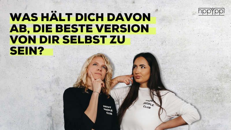 blog/was-haelt-dich-davon-ab-die-beste-version-von-dir-selbst-zu-sein