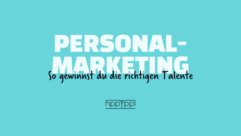 blog/personalmarketing-das-wirkt-so-gewinnst-du-die-richtigen-talente