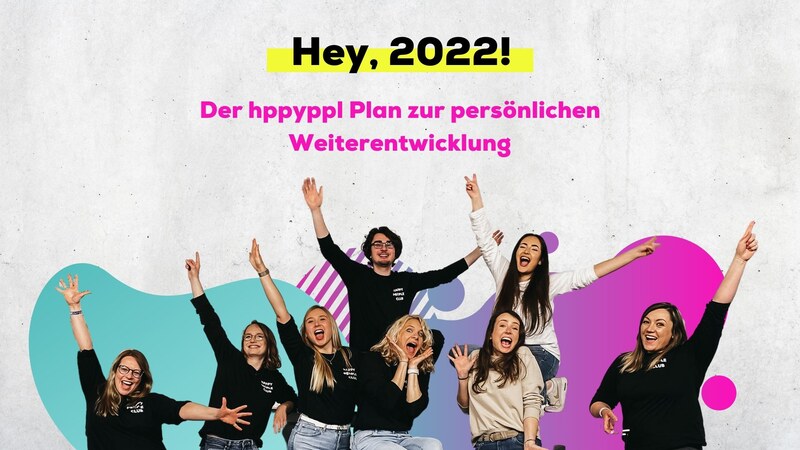 blog/hey-2022-der-hppyppl-plan-zur-persoenlichen-weiterentwicklung