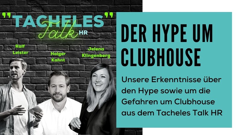 blog/der-hype-um-clubhouse-aus-dem-tacheles-talk-mit-jelena-klingenberg-ralf-leister-und-holger-kahnt