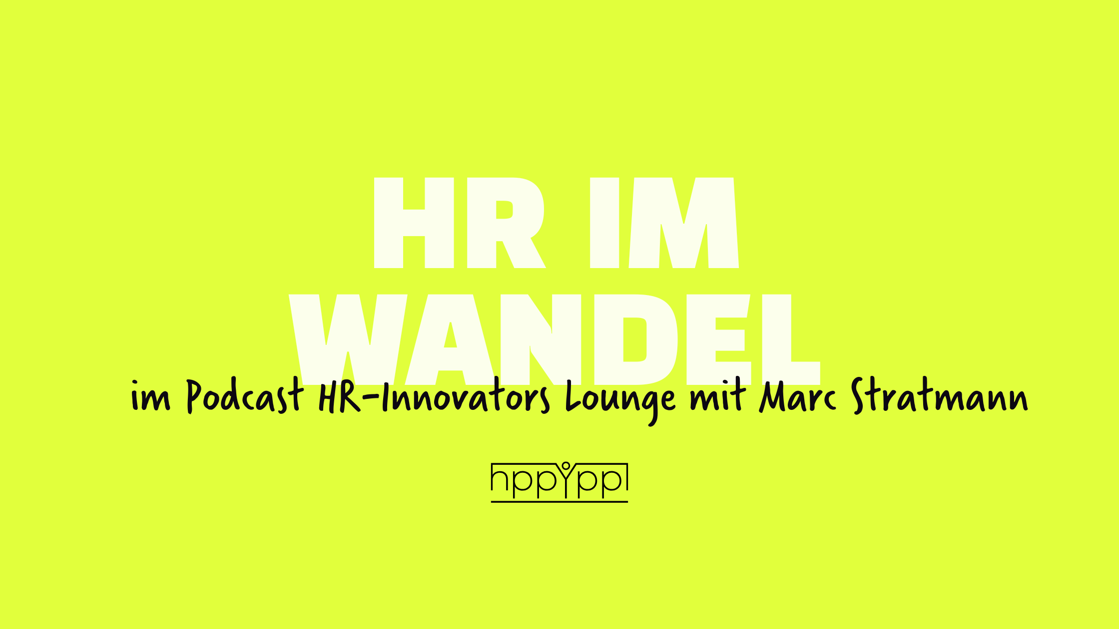 HR im Wandel   Jelena im Podcast